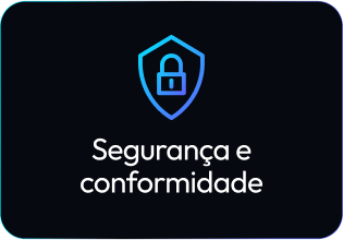 Segurança e conformidade